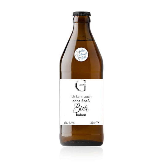 Bier mit Spruch. Auch ohne Spaß Bier haben klein.